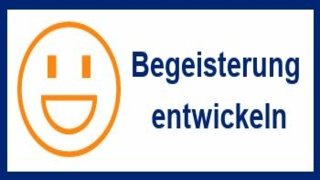 Begeisterung entwickeln